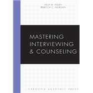 Book cover for Mastering Interviewing and Counseling