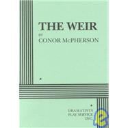 Book cover for The Weir - Acting Edition