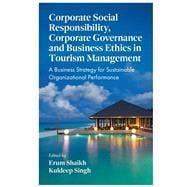 Book cover for Corporate Social Responsibility, Corporate Governance and Business Ethics in Tourism Management