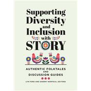 Book cover for Supporting Diversity and Inclusion With Story