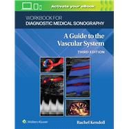 Book cover for Workbook for Diagnostic Medical Sonography: The Vascular Systems