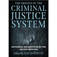 Book cover for The Origins of the Criminal Justice System