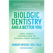 Book cover for Biologic Dentistry and a Better You