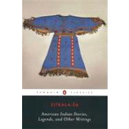 Book cover for American Indian Stories, Legends, and Other Writings