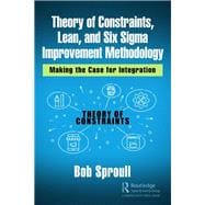 Book cover for Theory of Constraints, Lean, and Six Sigma Improvement Methodology