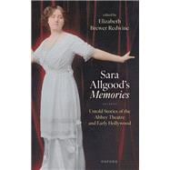 Book cover for Sara Allgood's Memories Untold Stories of the Abbey Theatre and Early Hollywood