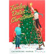 Book cover for The Twelve Dates of Christmas