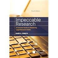 Book cover for Impeccable Research, A Concise Guide to Mastering Legal Research Skills(Coursebook)