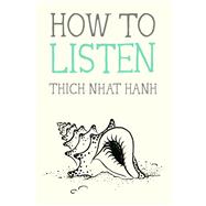 Book cover for How to Listen