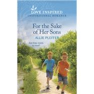 Book cover for For the Sake of Her Sons