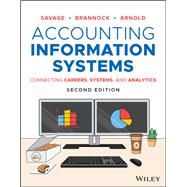 Book cover for Accounting Information Systems: Connecting Careers, Systems, and Analytics