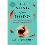 Book cover for The Song of the Dodo: Island Biogeography in an Age of Extinctions