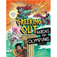 Book cover for Greeking Out Heroes and Olympians