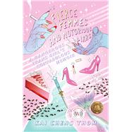 Book cover for Fierce Femmes and Notorious Liars