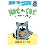 Book cover for Nat the Cat Finds a Map Ready-to-Read Pre-Level 1