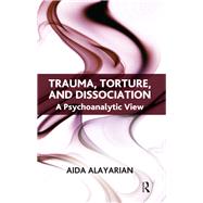 Book cover for Trauma, Torture and Dissociation
