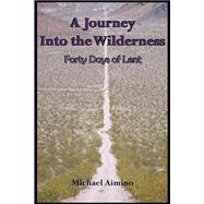 Book cover for A Journey into the Wilderness