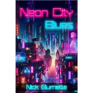 Book cover for Neon City Blues