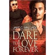 Book cover for Dare to Love Forever