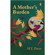 Book cover for A Mother's Burden