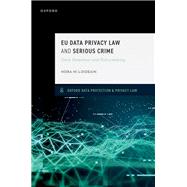 Book cover for EU Data Privacy Law and Serious Crime Data Retention and Policymaking