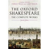 Book cover for The Oxford Shakespeare The Complete Works
