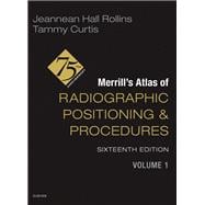 Book cover for Merrill's Atlas of Radiographic Positioning and Procedures -Volume 1