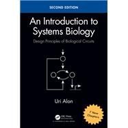 Book cover for An Introduction to Systems Biology: Design Principles of Biological Circuits, Second Edition