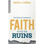 Book cover for Faith Amid the Ruins