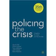 Book cover for Policing the Crisis Mugging, the State and Law and Order