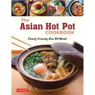 Book cover for The Asian Hot Pot Cookbook
