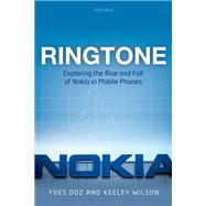 Book cover for Ringtone Exploring the Rise and Fall of Nokia in Mobile Phones