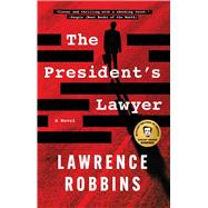 Book cover for The President's Lawyer A Novel