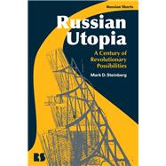 Book cover for Russian Utopia: A Century of Revolutionary Possibilities