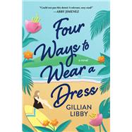 Book cover for Four Ways to Wear a Dress