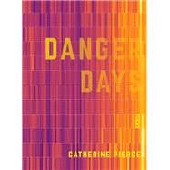 Book cover for Danger Days