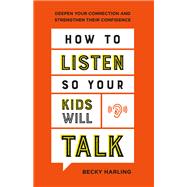 Book cover for How to Listen So Your Kids Will Talk