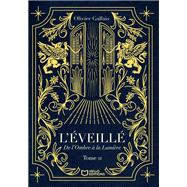Book cover for L'Éveillé - Tome II : De l'Ombre à la Lumière