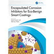Book cover for Encapsulated Corrosion Inhibitors for Eco-Benign Smart Coatings
