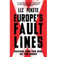 Book cover for Europe's Fault Lines Racism and the Rise of the Right