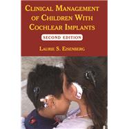Book cover for Clinical Management of Children With Cochlear Implants