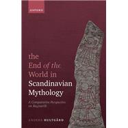 Book cover for The End of the World in Scandinavian Mythology A Comparative Perspective on Ragnarök