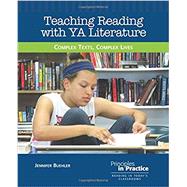 Book cover for Teaching Reading With YA Literature: Complex Texts, Complex Lives