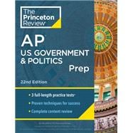 Book cover for Princeton Review AP U.S. Government & Politics Prep, 22nd Edition 3 Practice Tests + Complete Content Review + Strategies & Techniques