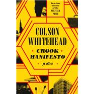 Book cover for Crook Manifesto A Novel