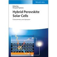 Book cover for Hybrid Perovskite Solar Cells Characteristics and Operation