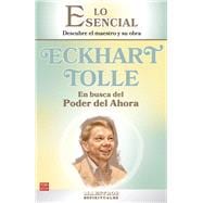 Book cover for Eckhart Tolle (En busca del poder del ahora) / Eckhart Tolle (In Search of the Power of Now) Descubre el maestro y su obra / Discover the Master and His Work