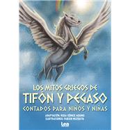 Book cover for Los mitos griegos de Tifón y Pegaso