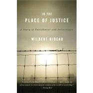 Book cover for In the Place of Justice A Story of Punishment and Redemption