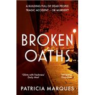 Book cover for Broken Oaths An electric, chilling new crime thriller perfect for fans of Nadine Matheson